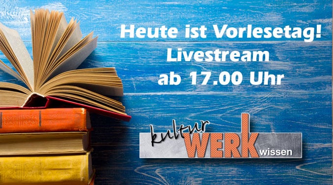Vorlesetag Kultursommer Rheinland-Pfalz - kulturwerk Wiessen, Livestream - Westerwälder Literaturtage
