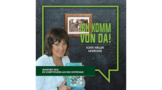 Annegret Held - Wäller Gewächse / Wir Westerwälder Regionalmarketing