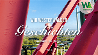 Film Wir Westerwälder Geschichten - Folge 6